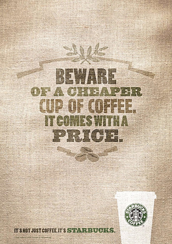 스타벅스 광고 Beware of a cheaper cup of coffee.jpg