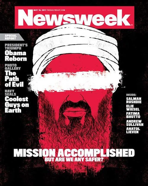 뉴스위크의 유명한 커버들 Newsweek's Iconic Covers 2011년 5월 16일 오사마 빈 라덴 Osama bin Laden