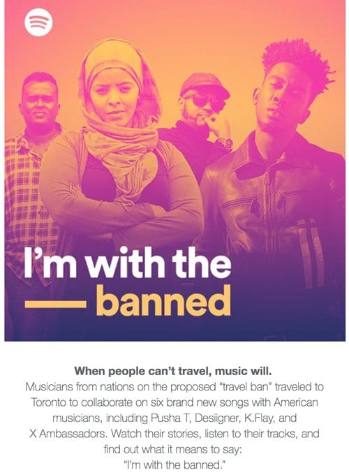 스포티파이 I’m with the Banned 캠페인 Spotify Launching Anti-Travel Ban Campaign02
